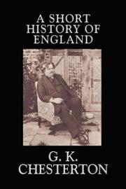Cover of: A Short History of England by Gilbert Keith Chesterton