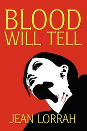 Cover of: Blood Will Tell by Jean Lorrah