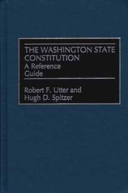 Cover of: The Washington State Constitution by Robert F. Utter, Hugh D. Spitzer