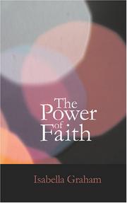 The Power of Faith by Isabella Marshall Graham