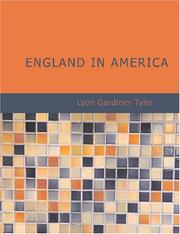 Cover of: England in America (Large Print Edition) by Lyon Gardiner Tyler