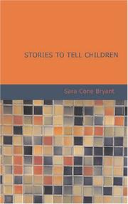 Cover of: Stories to Tell Children by Sara Cone Bryant
