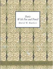 Cover of: Paris: With Pen and Pencil (Large Print Edition): Its People and Literature- Its Life and Business