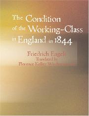 Cover of: The Condition of the Working-Class in England in 1844 (Large Print Edition) by Friedrich Engels