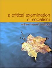 Cover of: A Critical Examination of Socialism (Large Print Edition) by W. H. Mallock