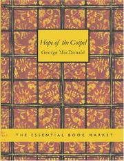 Cover of: Hope of the Gospel (Large Print Edition) | George MacDonald