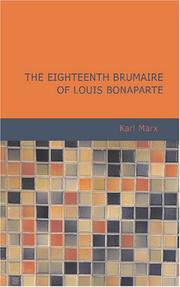 Achtzehnte Brumaire des Louis Bonaparte by Karl Marx