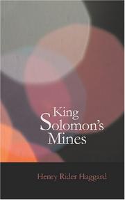 Cover of: King Solomon&apos;s Mines by H. Rider Haggard