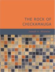 Cover of: The Rock of Chickamauga (Large Print Edition): The Rock of Chickamauga (Large Print Edition) | Joseph A. Altsheler