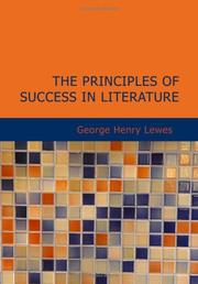 Cover of: The Principles of Success in Literature (Large Print Edition) by George Henry Lewes