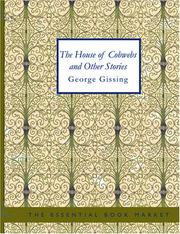 Cover of: The House of Cobwebs and Other Stories (Large Print Edition) by George Gissing
