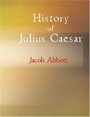 Cover of: History of Julius Caesar (Large Print Edition) by Jacob Abbott