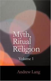 Cover of: Myth Ritual and Religion Volume 1 by Andrew Lang