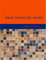 Cover of: Main-Travelled Roads (Large Print Edition) by Hamlin Garland