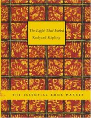 Cover of: The Light That Failed (Large Print Edition) by Rudyard Kipling