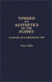 Toward an aesthetics of the puppet by Steve Tillis