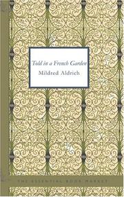 Cover of: Told in a French Garden: August; 1914