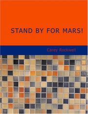 Cover of: Stand by for Mars! (Large Print Edition) by Carey Rockwell, Carey Rockwell