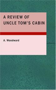 A Review of Uncle Tom's Cabin by A. Woodward