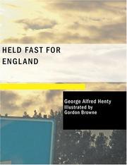 Cover of Held Fast For England (Large Print Edition): A Tale of the Siege of Gibraltar (1779-83)