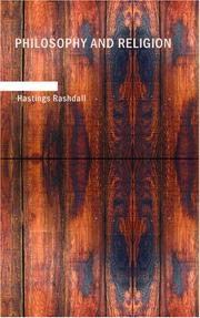 Cover of: Philosophy and Religion by Hastings Rashdall, Hastings Rashdall