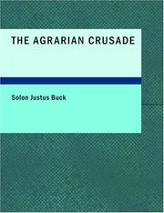 Cover of: The Agrarian Crusade (Large Print Edition): A Chronicle of the Farmer in Politics