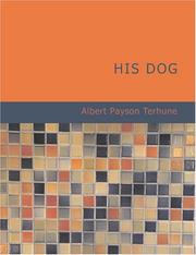 Cover of: His Dog (Large Print Edition) by Albert Payson Terhune