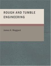 Cover of: Rough and Tumble Engineering (Large Print Edition) | James H. Maggard