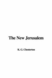 Cover of: The New Jerusalem by Gilbert Keith Chesterton