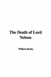 Cover of: The Death of Lord Nelson by William Beatty