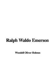 Ralph Waldo Emerson