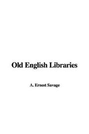 Cover of: Old English Libraries