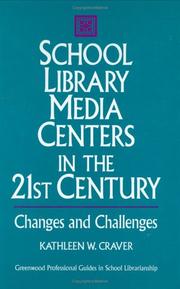 Cover of: School library media centers in the 21st century: changes and challenges