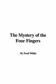 The Mystery Of The Four Fingers