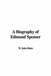Cover of: A Biography of Edmund Spenser by John W. Hales