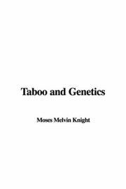 Cover of: Taboo and Genetics | Moses Melvin Knight
