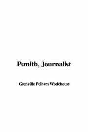 Cover of: Psmith, Journalist | P. G. Wodehouse