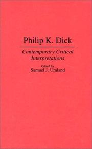 Cover of: Philip K. Dick by edited by Samuel J. Umland.