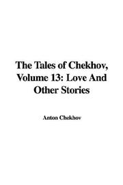 Cover of: The Tales of Chekhov, Volume 13 by Антон Павлович Чехов