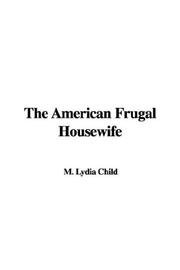 Cover of: The American Frugal Housewife by l. maria child