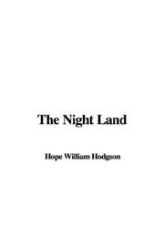 Cover of: The Night Land | William Hope Hodgson