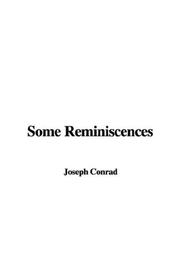 Cover of: Some Reminiscences by Joseph Conrad