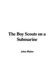 Cover of: The Boy Scouts on a Submarine by John Blaine