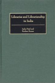 Cover of: Libraries and librarianship in India by Jashu Patel