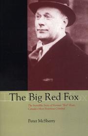 Cover of: The big red fox: the incredible story of Norman "Red" Ryan, Canada's most notoroius criminal
