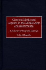Cover of: Classical myths and legends in the Middle Ages and Renaissance by H. David Brumble