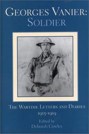 Cover of: Georges Vanier, soldier: the wartime letters and diaries, 1915-1919