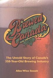Brewed in Canada by Allen Winn Sneath