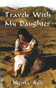 Travels with my daughter by Niema Ash