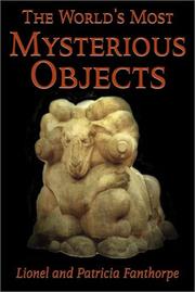 Cover of: The World's Most Mysterious Objects